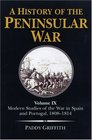 A History of the Peninsular War Modern Studies of the War in Spain and Portugal 18081814