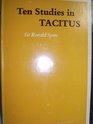 Ten Studies in Tacitus