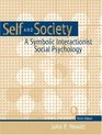 Self and  Society A Symbolic Interactionist Social Psychology