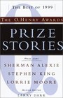 Prize Stories 1999  The O Henry Awards