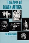 The Arts of Black Africa