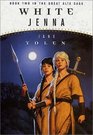 White Jenna : Book Two of the Great Alta Saga (Great Alta Saga)