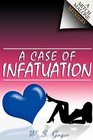 A Case of Infatuation (Mitch Malone, Bk 1)