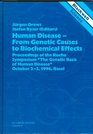 Human Disease From Genetic Causes to Biomedical Effects