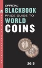 The Official Blackbook Price Guide to World Coins 2015 18th Edition