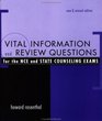 Vital Information and Review Questions for the NCE and State Counseling Exams