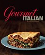 Gourmet Italian AllTime Favorite Recipes