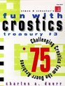 SS FUN WITH CROSTICS TREASURY 3  75 CHALLENGING CROSTICS FROM THE DUERR ARCHIVES