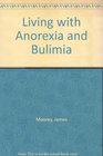 Living with anorexia and bulimia