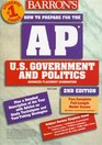 How to Prepare for the Ap US Government and Politics Advanced Placement Examination