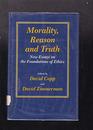 Morality Reason and Truth