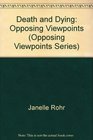 Death and Dying Opposing Viewpoints