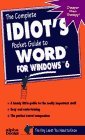 The Complete Idiot's Pocket Guide to Word for Windows