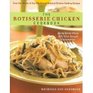 The Rotisserie Chicken Cookbook (Home-Made Meals with Store-Bought Convenience)