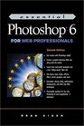 Essential Photoshop 6 for Web Professionals