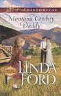 Montana Cowboy Daddy (Big Sky Country, Bk 1) (Love Inspired Historical, No 347)