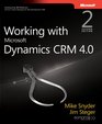Working with Microsoft Dynamics  CRM 40