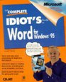 The Complete Idiot's Guide to Word for Windows 95