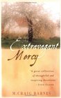 An Extravagant Mercy Reflections on Ordinary Things