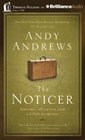 The Noticer Sometimes all a person needs is a little perspective
