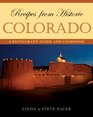 Recipes from Historic Colorado A Restaurant Guide and Cookbook