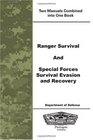 Ranger Survival and Special Forces Survival Evasion and Recovery