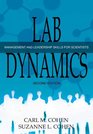 Lab Dynamics Management and Leadership Skills for Scientists Second Edition