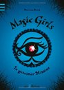Magic Girls 07 In geheimer Mission