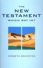 New Testament Why Way in