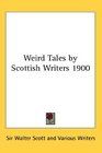 Weird Tales by Scottish Writers 1900