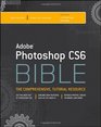 Adobe Photoshop CS6 Bible (Wiley Desktop Editions)