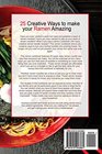 25 Creative Ways to Make Your Ramen Amazing The Ramen Cookbook that Everyone can Use