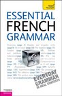 Essential French Grammar A Teach Yourself Guide