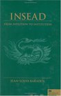 Insead From Intuition to Institution