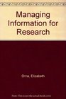 Managing Information for Research