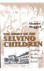 The Story of Selvino's Children Journey to the Promised Land