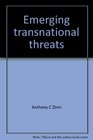 Emerging transnational threats