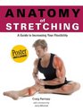 Anatomy of Stretching (Anatomies of)