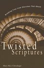 Twisted Scriptures