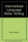 Intermediate Language Skills Writing