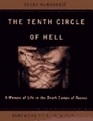 The Tenth Circle of Hell A Memoir of Life in the Death Camps of Bosnia