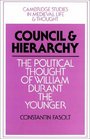 Council and Hierarchy The Political Thought of William Durant the Younger