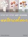 StepbyStep Art School Watercolor