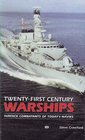 TwentyFirst Century Warships Surface Combatants of Today's Navies