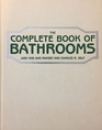 The Complete Book of Bathrooms