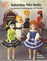 Saturday Nite Dolls Crocheted Clothing for 15 Dolls 1127