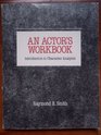 An Actor's Workbook