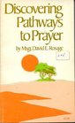 Discovering Pathways to Prayer