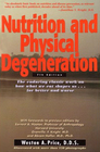 Nutrition and Physical Degeneration (6th Edition)