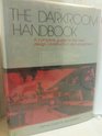 The Darkroom Handbook  A Complete Guide to the Best Design Construction and Equipment